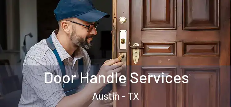 Door Handle Services Austin - TX