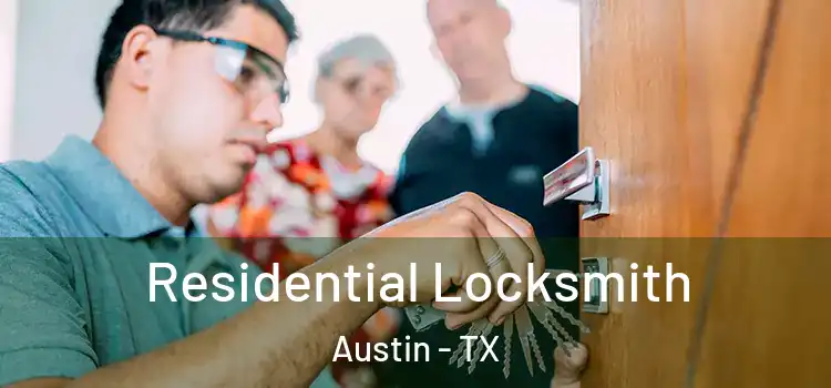 Residential Locksmith Austin - TX